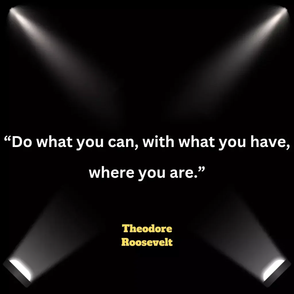 Theodore Roosevelt motivational quote