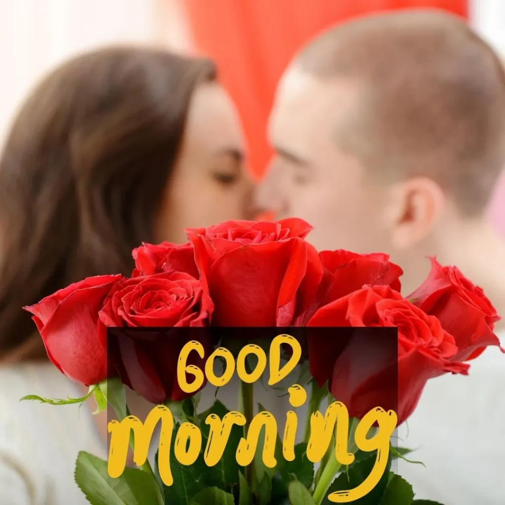 110+ Best Romantic Good Morning Kiss Images To Wish Girlfriends In 2024 51 Romantic Good Morning Kiss Images To Wish Girlfriends